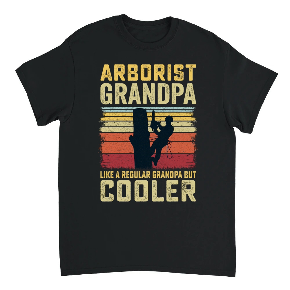 Product Arborist Grandpa Like A Regular Grandpa But Cooler (2) Unisex T-shirt